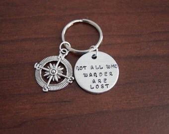 Not All Who Wander Are Lost~Aluminum LIGHT WEIGHT~ Small 1 inch Key Chain with Compass Charm