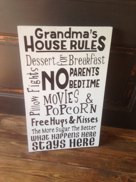 Grandma's House Rules sign