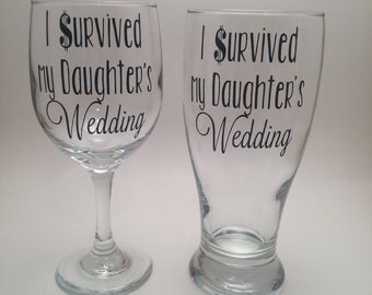 I Survived My Daughters Wedding Glass Set, Father of the Bride Gift, Mother of the Bride Gift, Parent Wedding Gifts, Parents of the Bride