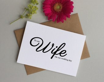 Wife wedding card - Wife wedding day card - To my Wife on our wedding day - Wife to be card