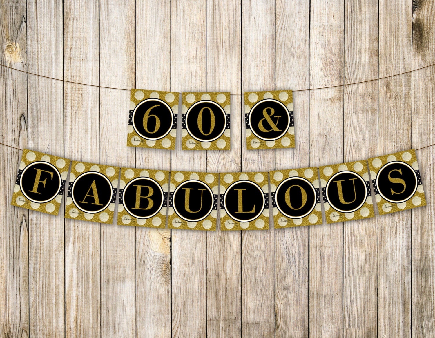 DIGITAL GOLD 60 & Fabulous Birthday Banner Sixty Birthday