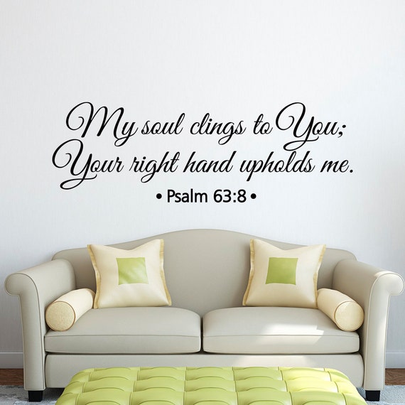 Bible Verse Wall Decal Stickers My Soul Clings To by FabWallDecals