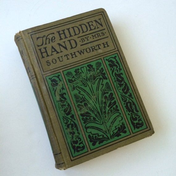 The Hidden Hand Green Vintage Book Mrs EDEN Southworth