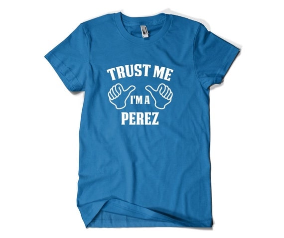 camisa-graciosa-apellido-perez-last-name-perez-premium-shirt-teeherivar