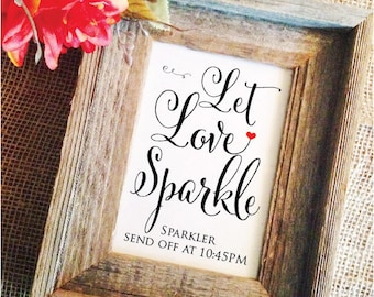 Let love sparkle sign Red Heart Sparkler Sendoff Time (Lovely) (Frame NOT included)