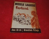 Muzzle Loaders Festval June 23 -24 Greenfield Village 1960's