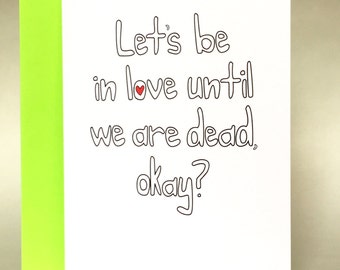 wedding, bride card, groom card, love card, funny romantic, anniversary card, funny anniversary, sarcastic love, funny greeting card, C-024
