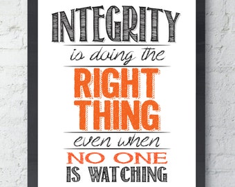 Integrity Is Doing The Right Thing When No One Is Watching