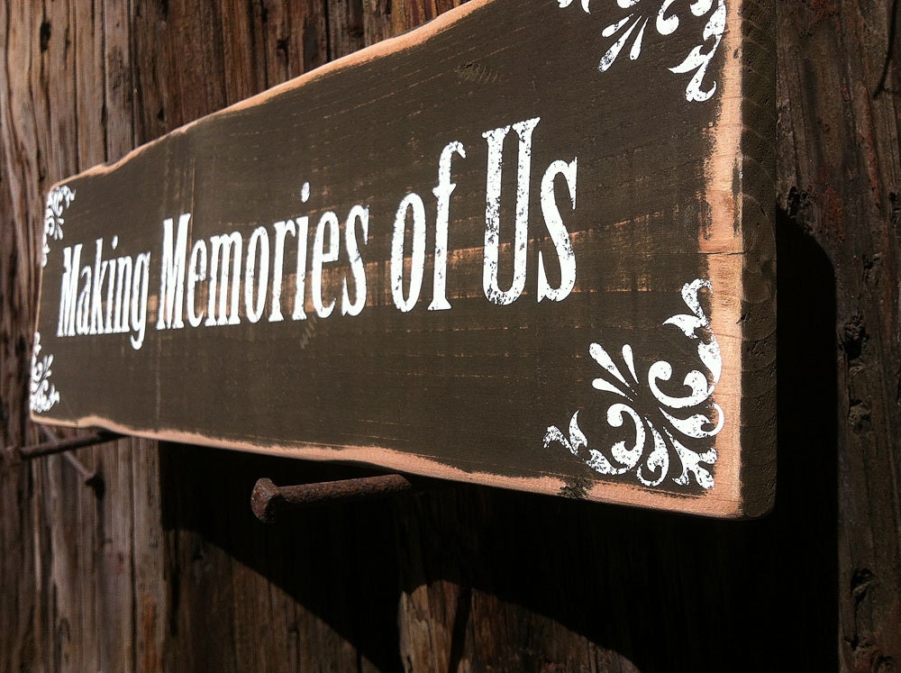 making memories of us