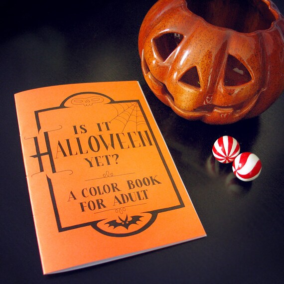 Is it Halloween yet A color book for adult by Grelin Machin