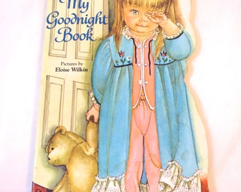 Eloise Wilkin Board Book First Edition My Goodnight Book Golden Sturdy Shape Book Little Girl Bedtime Story Charming Illustrations Very Good