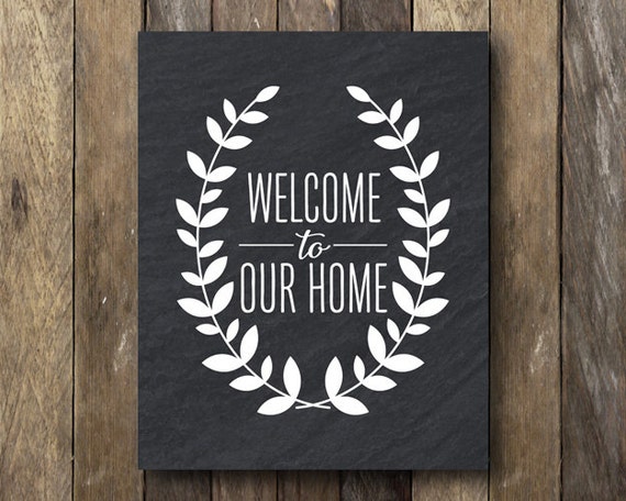 to our Home Sign Printable Wall Art
