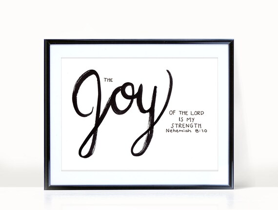 The Joy of the Lord is My Strength Hand Lettered Print