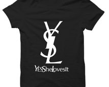 YSL Yes she Loves IT black tee T-SHIRT Fashion tee 100% Soft Cotton