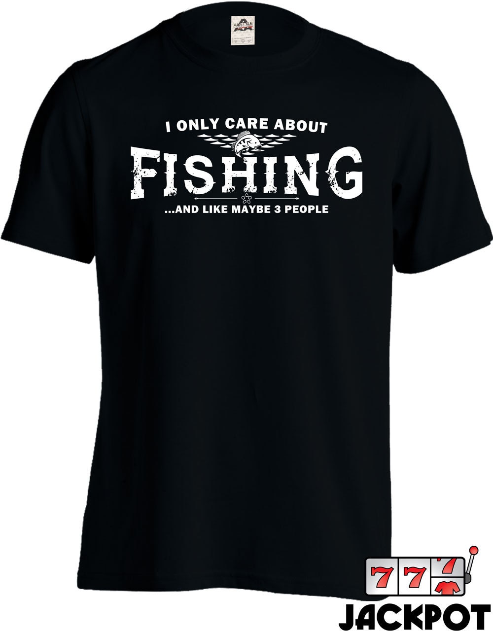 Funny Fishing Shirt I Only Care About Fishing T by JackPotTees