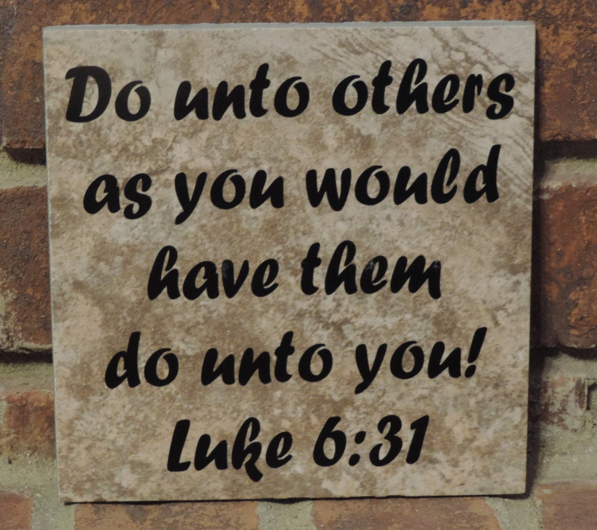 Bible Quote Do Unto Others As You Would