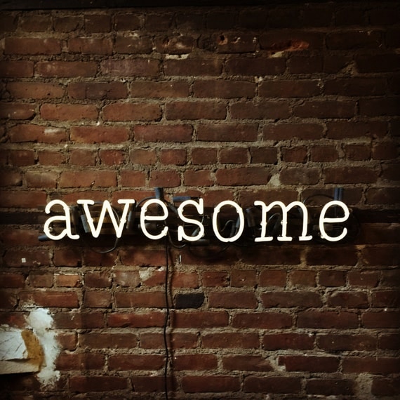 Awesome Mounted Neon Sign, Ready-made