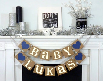 Baby - Custom Name Banner / Baby Shower / Nursery Sign / Baby's Name / Personalized Last Name / Nursery Sign / Wall Art / Nursery Garland