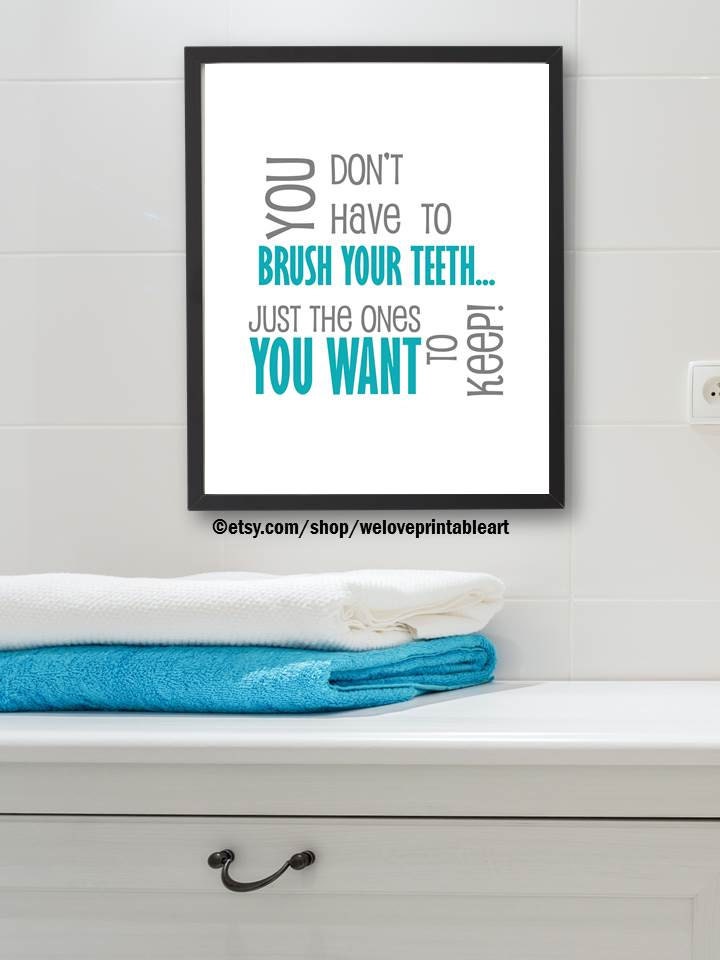 brush your teeth kids bathroom art printable art quote