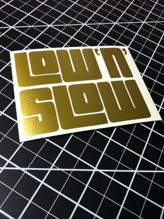 Low N Slow Decal / Car Window Sticker by Decals4us on Etsy