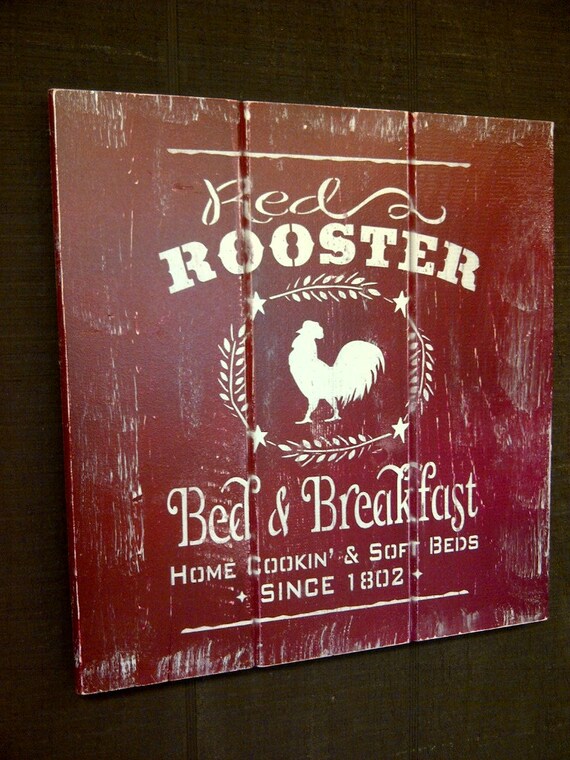 Red Rooster Bed & Breakfast Wood Sign W/ Primitive By GNRTRADES