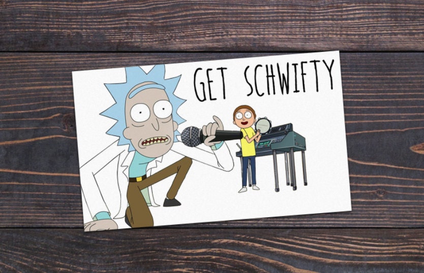 Rick and Morty sticker Get Schwifty