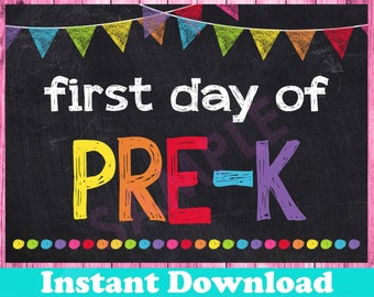 First Day of Pre K Sign INSTANT DOWNLOAD - First Day of Pre K Chalkboard Printable Photo Prop - 1st First Day of Pre-K Preschool 8x10 Sign