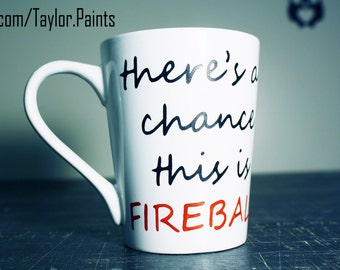 There's a chance this is FIREBALL 14oz coffee mug
