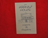 ARRIVAS HOUSE Historic St. Augustine Vintage Brochure