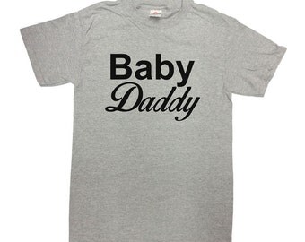 Baby Daddy Shirt Dad T-Shirt Dad To Be TShirt Gift For Dad Father's Day Gift New Dad Expecting Father Gift For Him Mens Tee - SA369