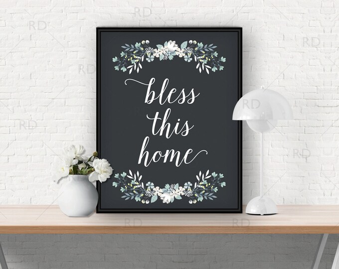 Bless this home - PRINTABLE Wall Art / Bless this home print with flowers / florals / wreath wall art / Bless our home wall art print