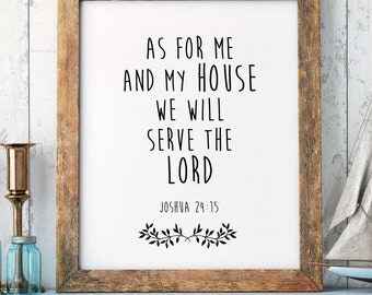 Bible Verse Print, Joshua 24:15, Scripture Print, Christian Wall Art, Home Decor, Bible Verse Quote, Scripture Printable, INSTANT DOWNLOAD