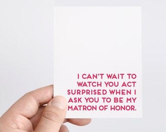 Funny Matron of Honor Card | MOH Ask Card | Matron of Honor Card | Bridal Party Card | Will You Be My Matron of Honor | Funny Wedding Card