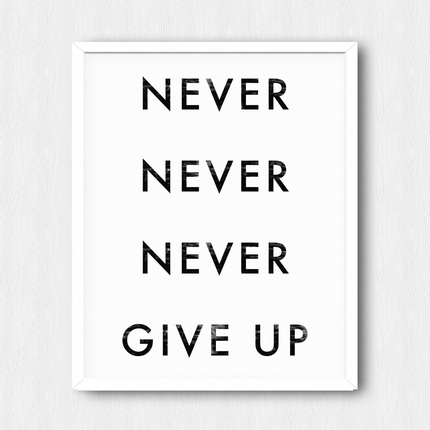 Never Give Up Poster Motivational Quote Print Inspirational