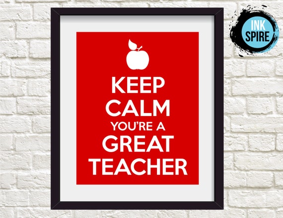 Keep Calm You're A Great Teacher Print   Instant By Beinkspired