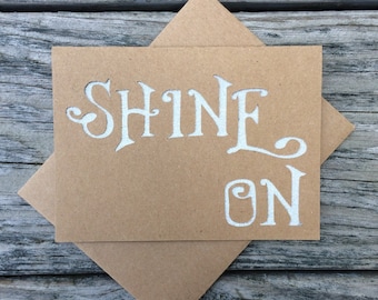 Silver Glitter SHINE ON Die Cut Kraft Greeting Card. Congratulations, I'm Proud of You, Graduation, Great Job, Inspirational Card