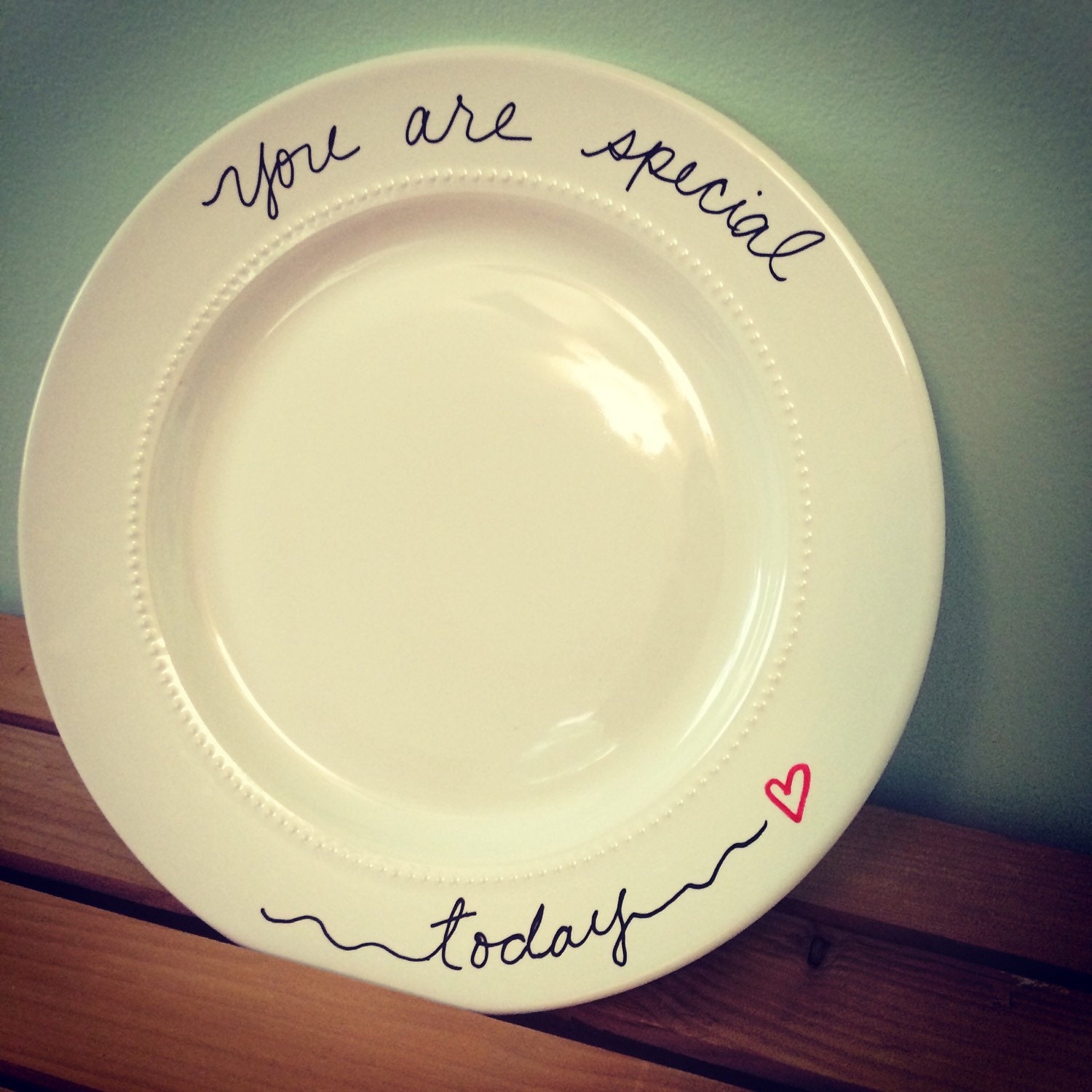 you are special today plate. birthday plate. special day