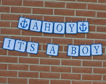 Nautical Baby Shower, Ahoy Its a Boy Banner, Nautical, Beach Themed Baby Shower, Beach Baby Shower, Baby Shower, Blue and White Baby Shower