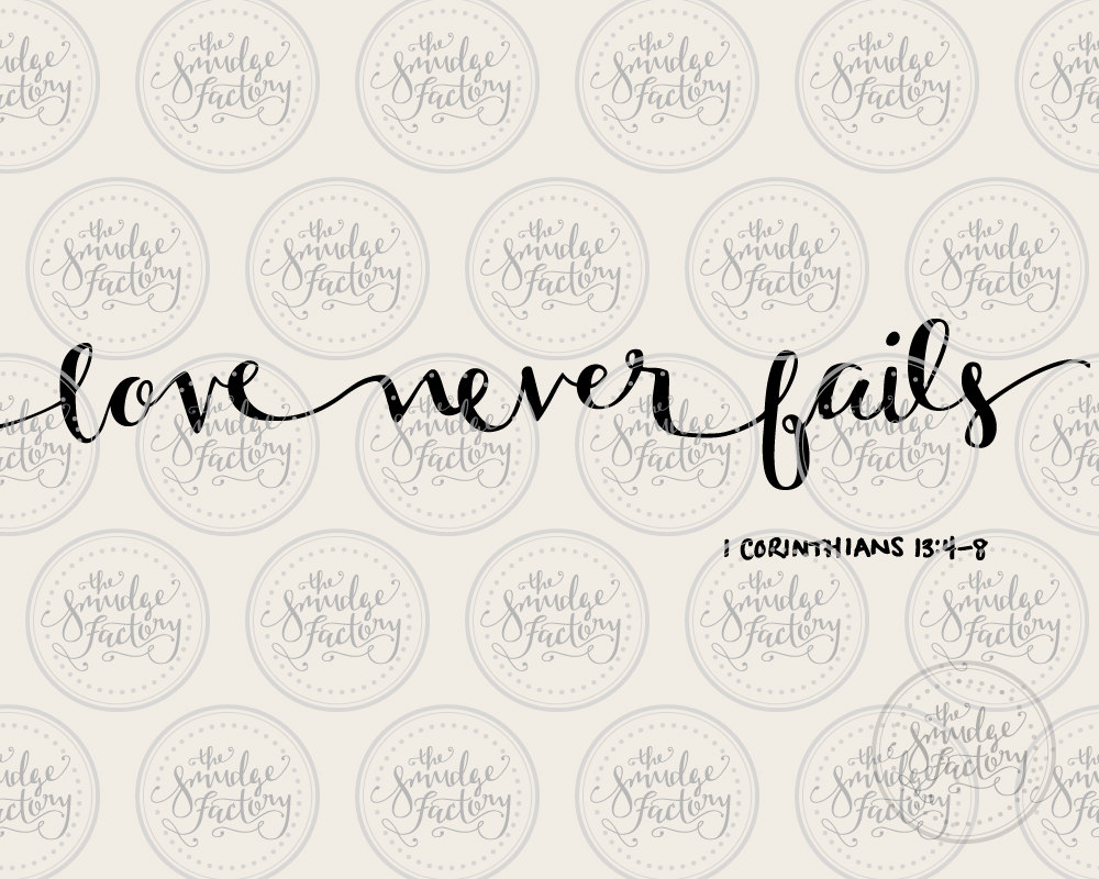 Download Love Never Fails Corinthians SVG Cut File by ...