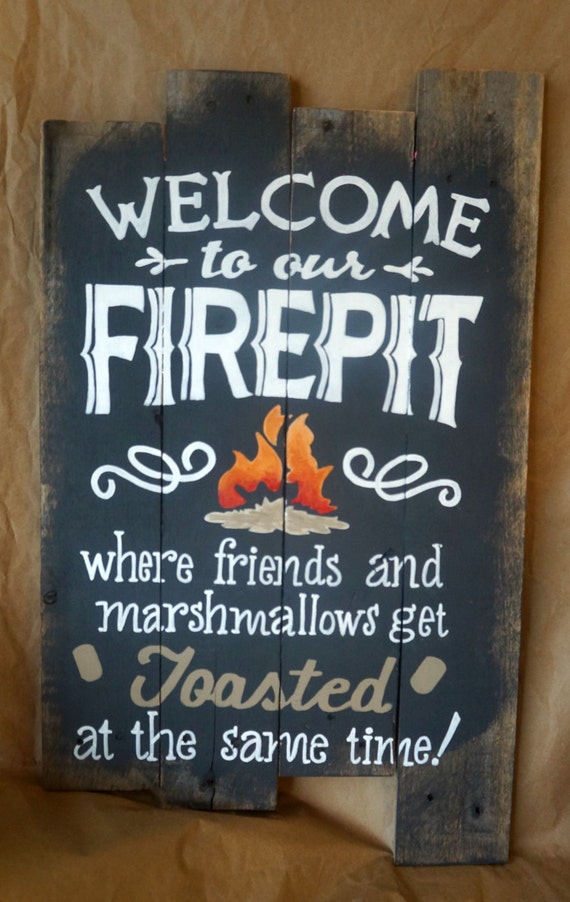 Download Welcome to our firepit where friends and by SkrappieHappie ...