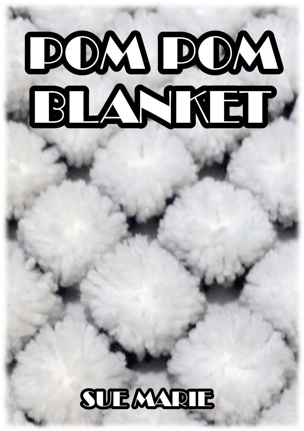 Pom Pom Blanket & Frame Instructions