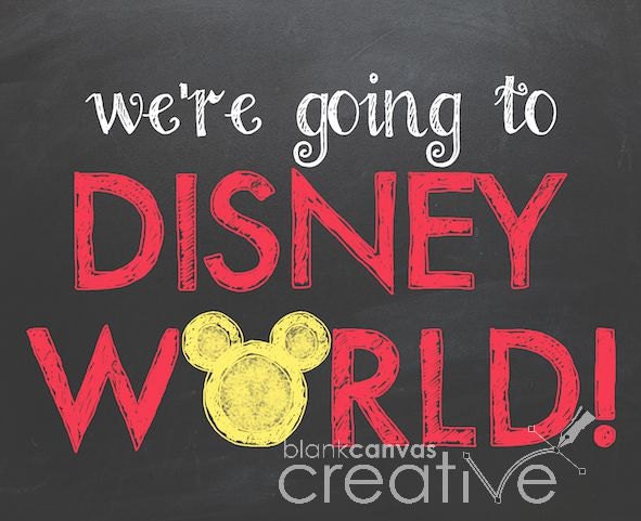 We're Going to Disney World PRINTABLE