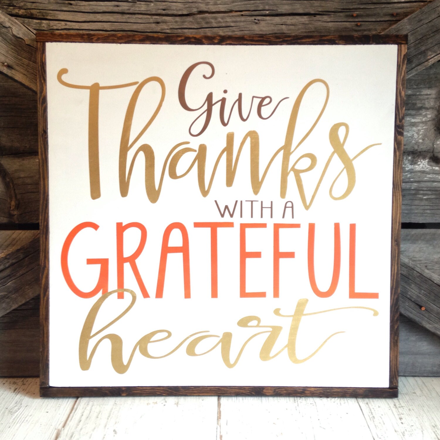 Give Thanks with a Grateful Heart 25 x 25 Fall Mantel Sign