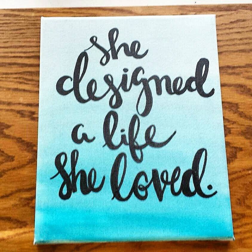 She designed a life she loved Canvas Quote Art Wall Hanging