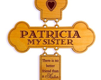Valentines Day Gift to a Sister,Sister Gift for all Occasions, Sisters Decorative cross,Sister Birthday Gift,Brother to Sister Gift.