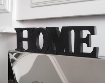 HOME sign - Large freestanding black wooden HOME sign