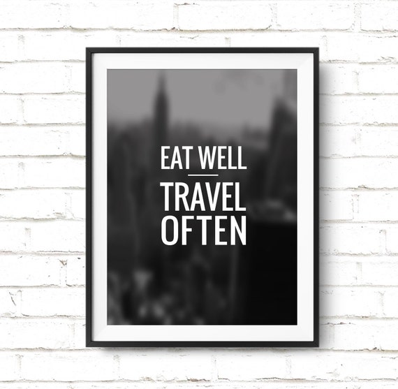 typography quote eat well travel often printable art by artcostore
