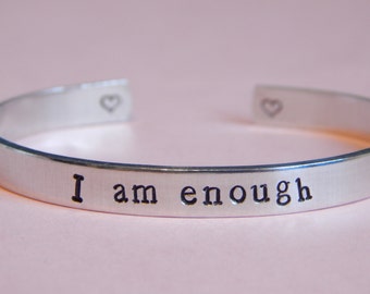 I Am Enough, Cuff Bracelet Inspirational Hand Stamped message Little Heart Inside