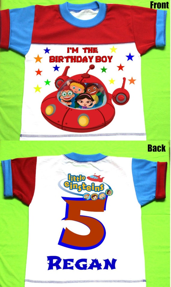 little einsteins birthday shirt