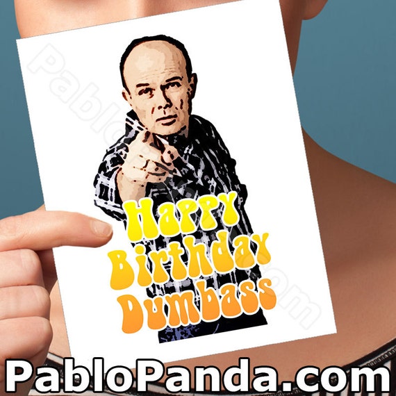 Funny Birthday Card That 70's Show Red Foreman Card